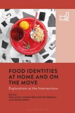Food Identities at Home and on the Move