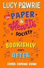 Paper & Hearts Society: Bookishly Ever After