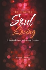 Power of Soul Loving