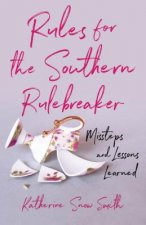 Rules for the Southern Rulebreaker