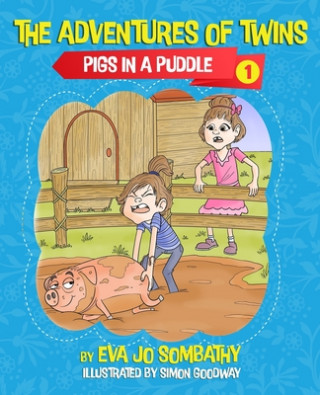 Pigs In A Puddle: The Adventures of Twins