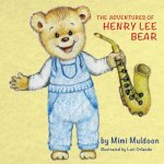 Adventures of Henry Lee Bear
