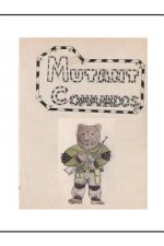 Mutant Commandos: The Origins of Time Travel (Book 2)