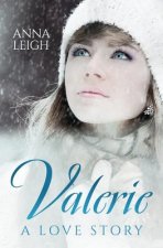 Valerie: A Love Story