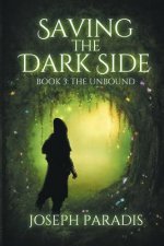 Saving The Dark Side Book 3