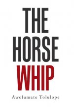 Horse Whip