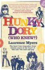 Hunky Dory (Who Knew?)