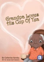 Grandpa Loves His Sweet Tea