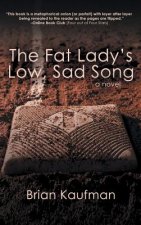 Fat Lady's Low, Sad Song