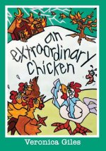 Extraordinary Chicken
