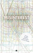 Misinterest: Essays, Pensées, and Dreams