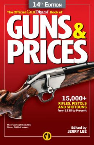 Official Gun Digest Book of Guns & Prices, 14th Edition
