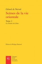 Scenes de la Vie Orientale: Les Femmes Du Liban