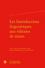 Les Introductions Linguistiques Aux Editions de Textes