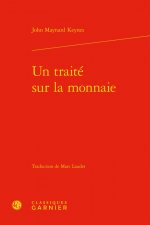 Un Traite Sur La Monnaie