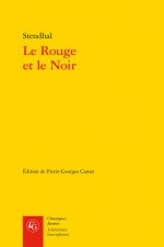 Le Rouge Et Le Noir: Chronique Du Xixe Siecle