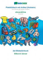 BABADADA, Plattduutsch mit Artikel (Holstein) - slovensčina, dat Bildwoeoerbook - Slikovni slovar