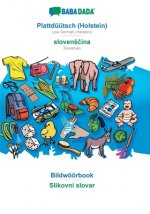 BABADADA, Plattduutsch (Holstein) - slovensčina, Bildwoeoerbook - Slikovni slovar