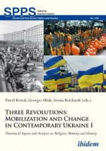 Three Revolutions: Mobilization and Change in Co - Theoretical Aspects and Analyses on Religion, Memory, and Identity