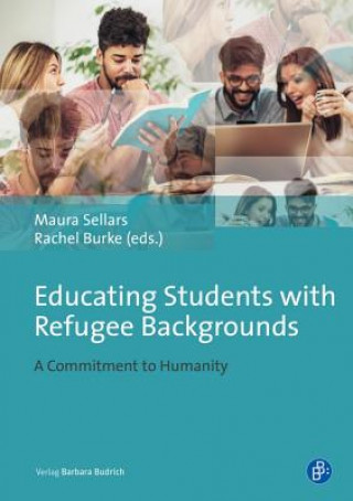 Educating Students with Refugee and Asylum Seeke - A Commitment to Humanity