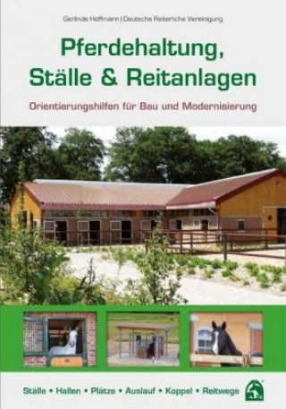 Pferdehaltung, Ställe & Reitanlagen