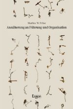 Annäherung an Führung und Organisation