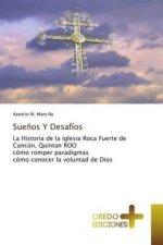 Suenos Y Desafios