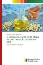 Modelagem e análise da etapa de neutralizaç?o do óleo de soja