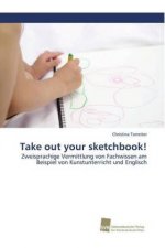 Take out your sketchbook!