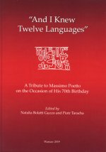 'and I Knew Twelve Languages': A Tribute to Massimo Poetto on the Occasion of His 70th Birthday