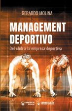 Management deportivo: Del club a la empresa deportiva