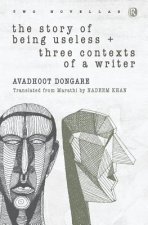 Story of Being Useless & Three Contexts of a Writer