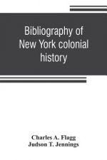 Bibliography of New York colonial history