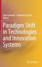 Paradigm Shift in Technologies and Innovation Systems