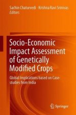 Socio-Economic Impact Assessment of Genetically Modified Crops