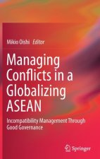 Managing Conflicts in a Globalizing ASEAN