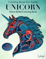 Unicorn Coloring Book For Adults: 65 Beautiful Unicorn Designs for Stress Relief and Relaxation (Adult Coloring Books / Vol.4)