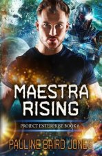 Maestra Rising: Project Enterprise 8