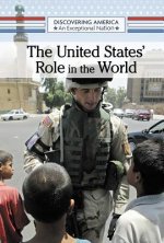 Discovering America: The United States' Role in the World