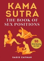 Kama Sutra: The Book of Sex Positions