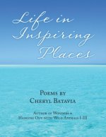 Life in Inspiring Places