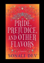 Pride, Prejudice, and Other Flavors