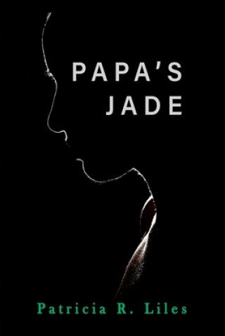 Papa's Jade