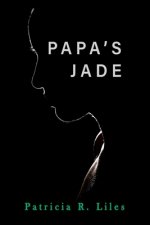 Papa's Jade
