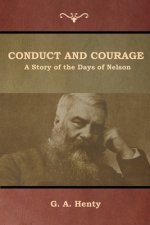 Conduct and Courage