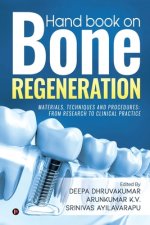 Hand book on Bone regeneration