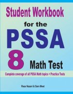 Student Workbook for the  PSSA 8  Math Test