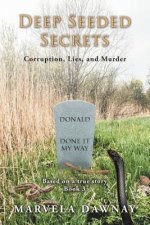 Deep Seeded Secrets