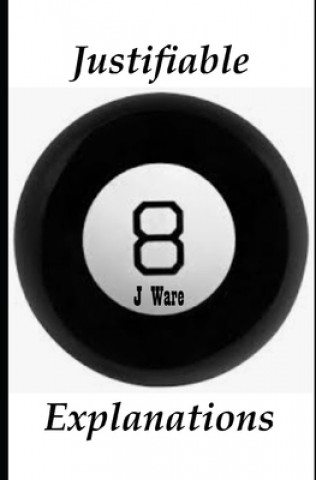 Justifiable Explanations