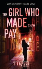 Girl Who Made Them Pay